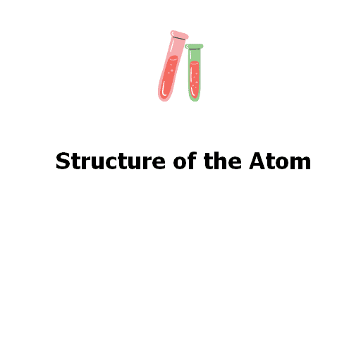 Structure of the Atom